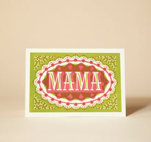 Load image into Gallery viewer, Mama - Greetings Card
