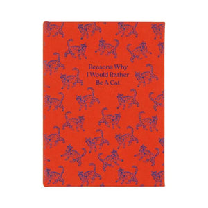 the cover of the notebook ihas a bright red background with a repeating pattern of cats walking in different directions in blue.  it has a title which reads "Reasons Why I would Rather Be a Cat"