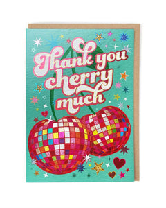Thank You Cherry Much - Greetings Card by Cate Tate