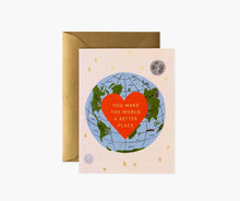Load image into Gallery viewer, You Make The World Better Card by Rifle Paper Co.

