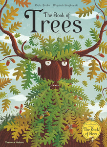 The Book of Trees by Piotr Socha and Wojciech Grajkowski