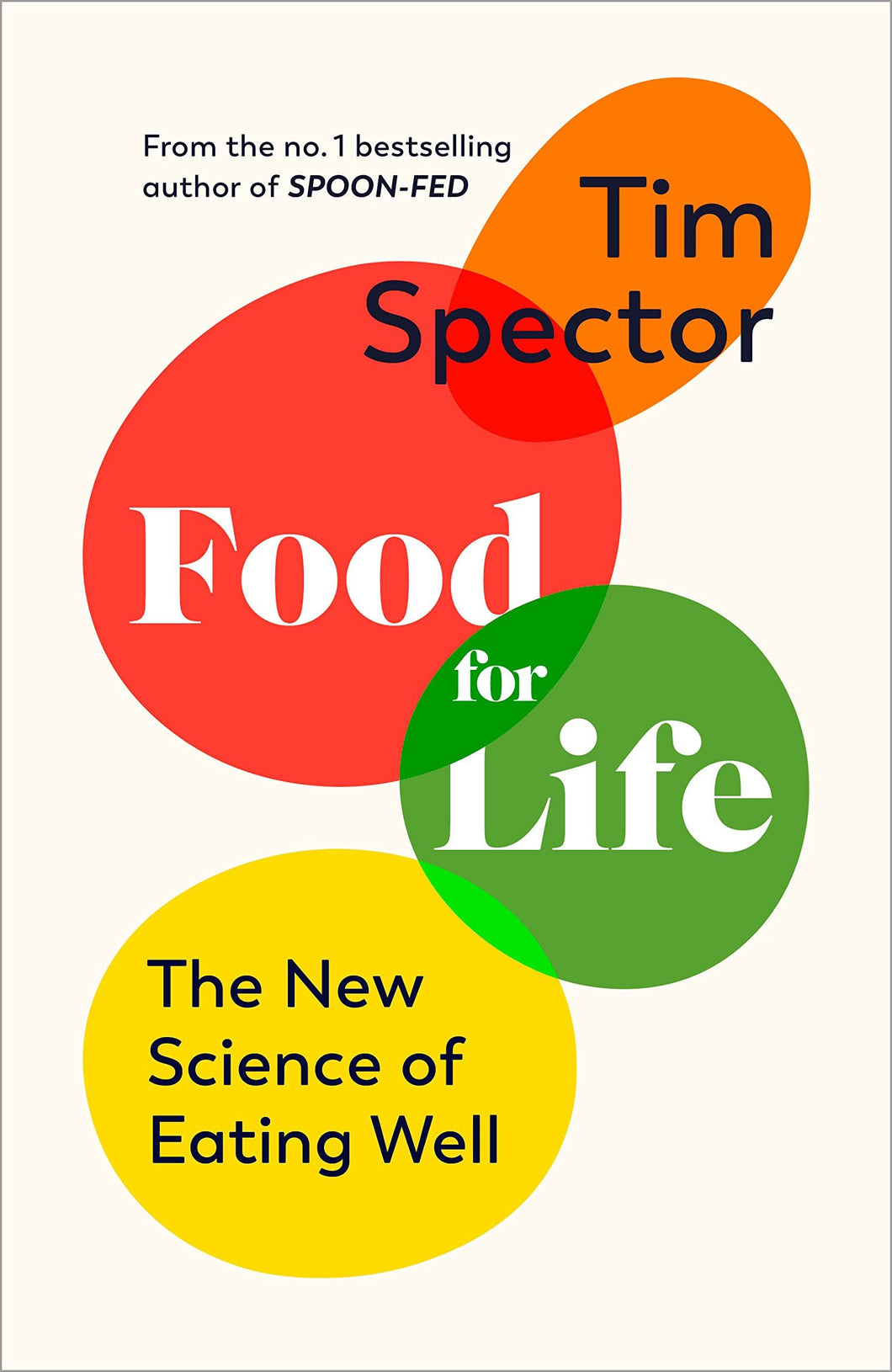 Food For Life: The New Science Of Eating Well