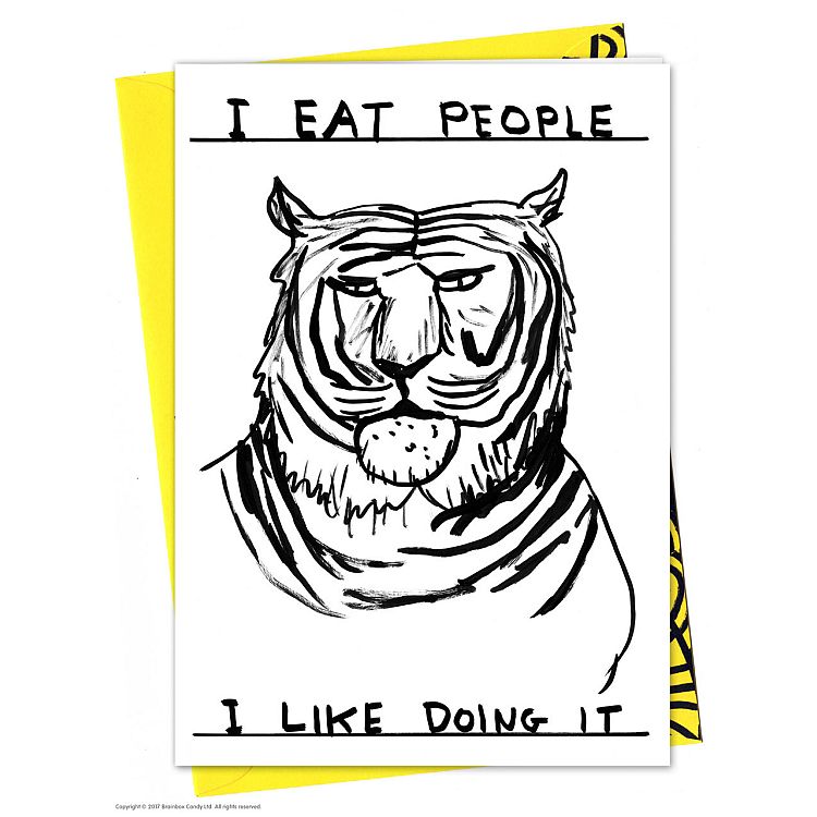 David Shrigley Card - I eat People and I like It