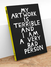 Load image into Gallery viewer, David Shrigley Sketchbook, My Artwork is Terrible

