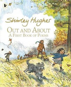 Out and About: | First Book Of Poems by Shirley Hughes