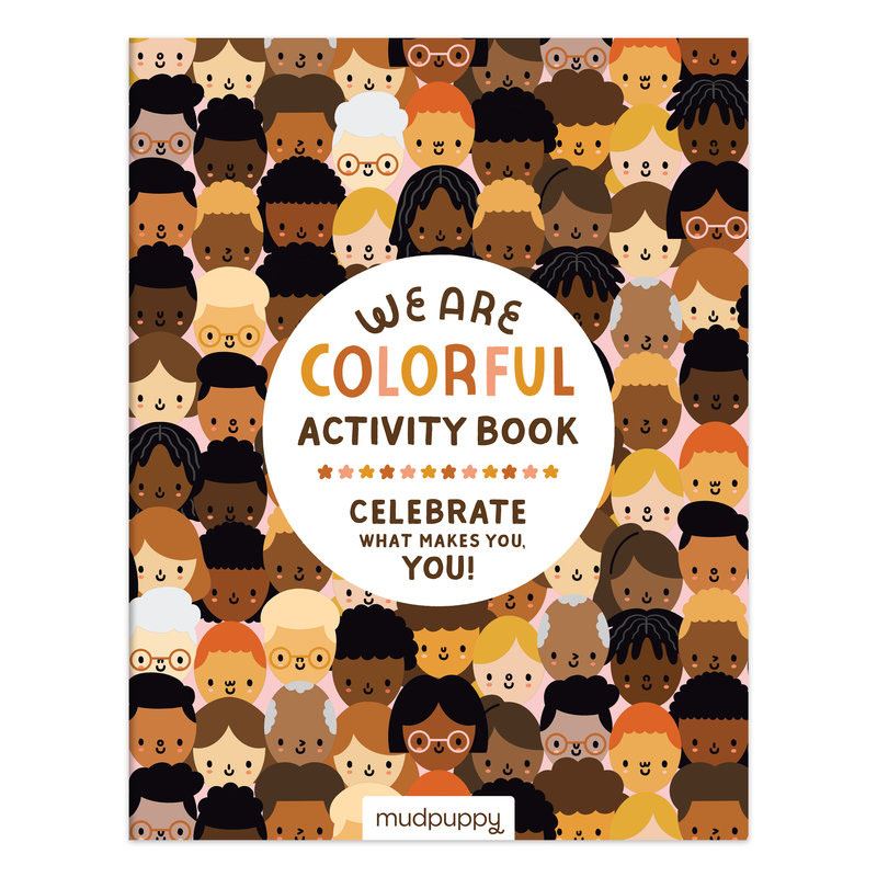 We Are Colorful Activity Book by Mudpuppy