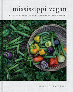 Mississippi Vegan by Timothy Pakron